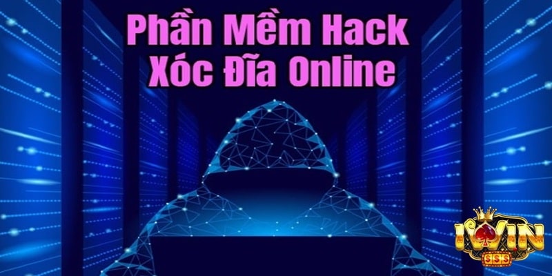 phần mềm hack xóc đĩa online iwin