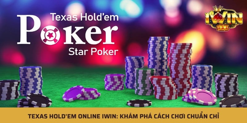 Texas Hold'em Online IWIN